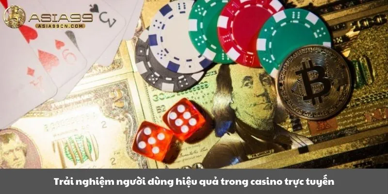Casino 2 Trải nghiệm người dùng hiệu quả trong casino trực tuyến