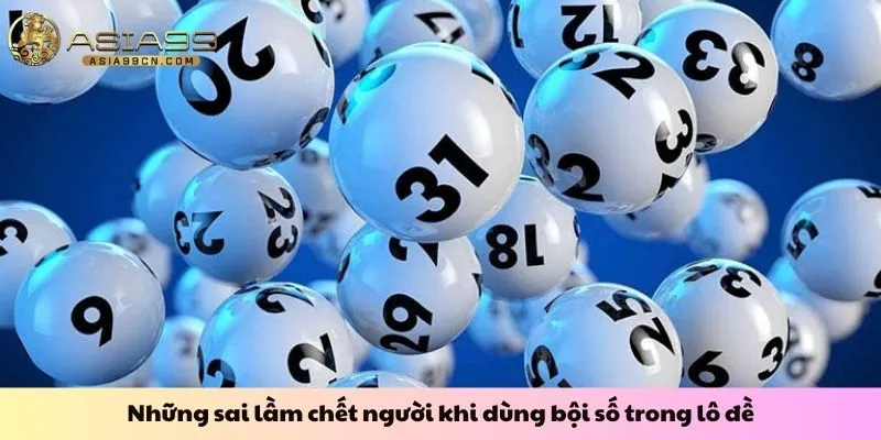 Những sai lầm chết người khi dùng bội số trong lô đề
