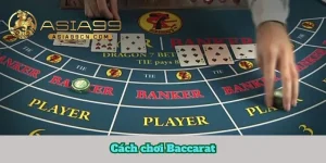 cách chơi baccarat