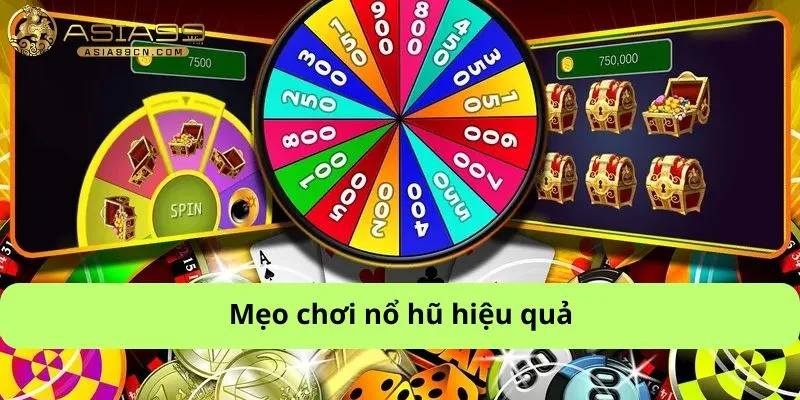 Cách Chơi Nổ Hũ 2 Mẹo chơi nổ hũ hiệu quả